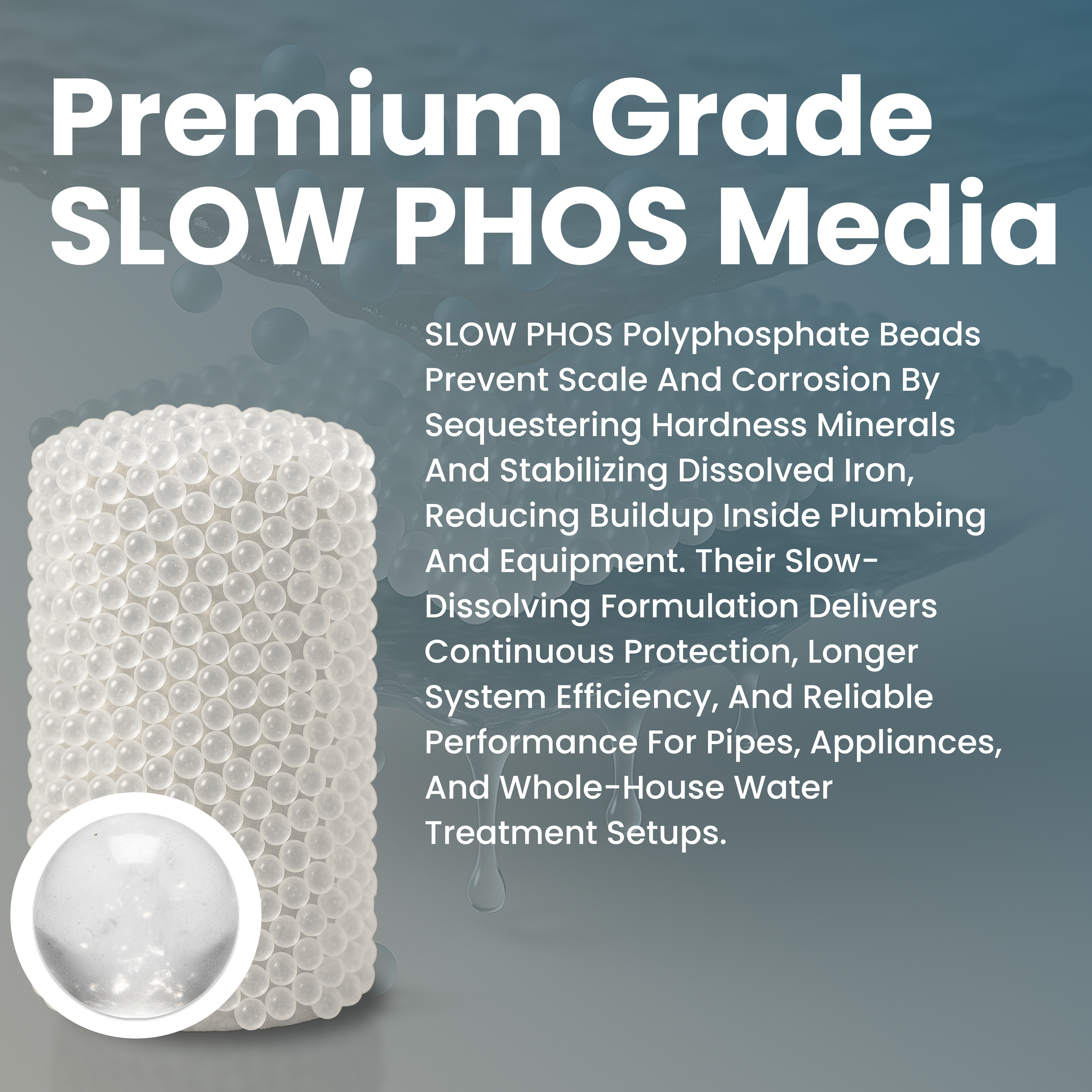 SLOW PHOS – Slow Dissolving Polyphosphate Beads | Scale Reduction Media (1, 2.5, 5, 10, 25 lbs)